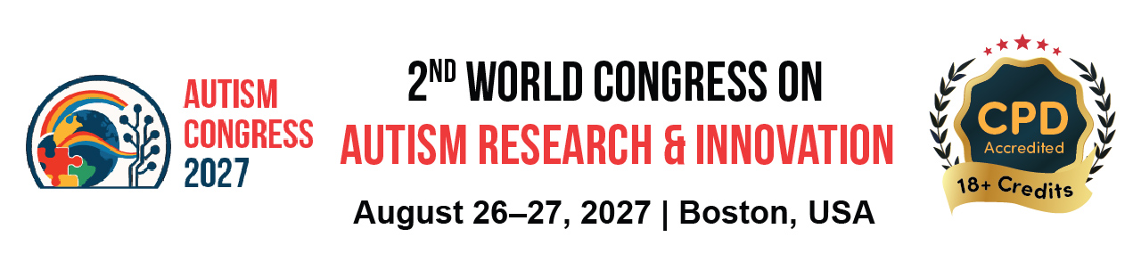 2nd World Congress on Autism Research & Innovation