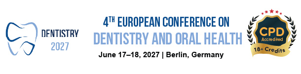 4th European Conference on Dentistry and Oral Health