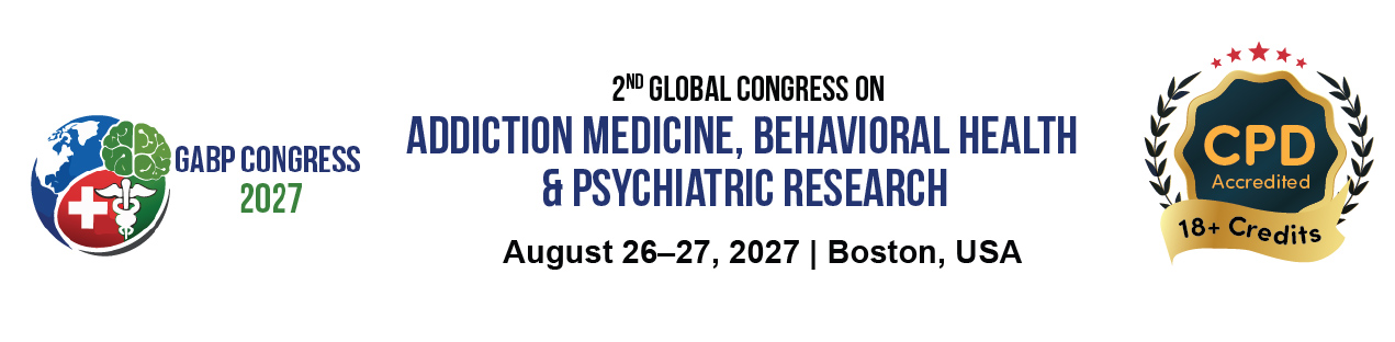 2nd Global Congress on Addiction Medicine, Behavioral Health & Psychiatric Research